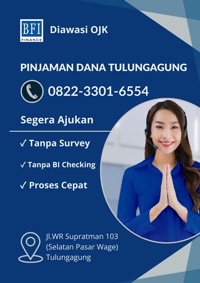 Pinjaman Dana Tunai Tulungagung Cepat Murah Tanpa Survey Bunga Rendah Aman Mudah
